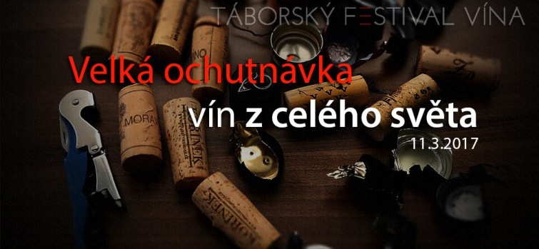Soutěž o 20 volných vstupů na zahájení Táborského festivalu vína 2017
