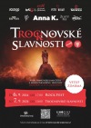 Trocnovské slavnosti lákají na pestrý program od rocku po dobové zážitky